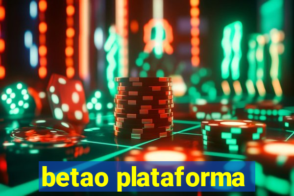 betao plataforma